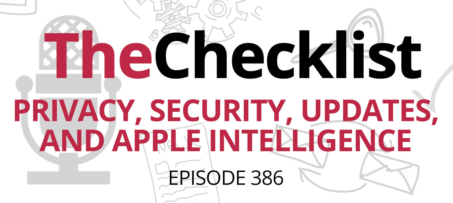 Checklist 386 image header. 'Privacy, Security, Updates, and Apple Intelligence' written in red text over white background