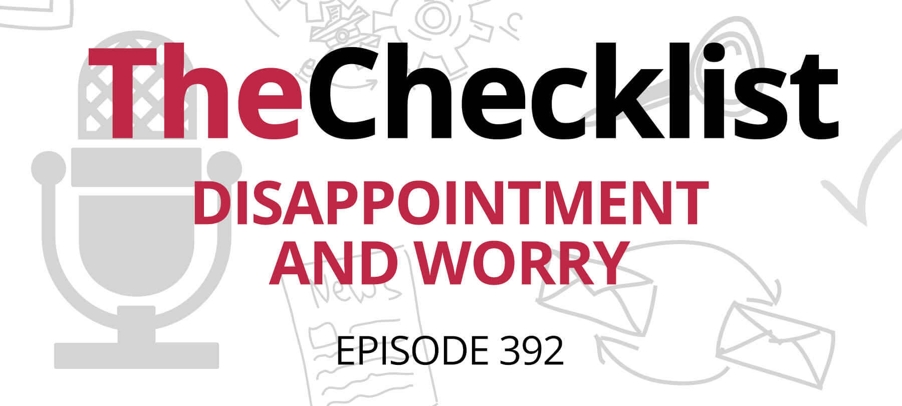 Checklist image header, "disappointment and worry" in red bold text