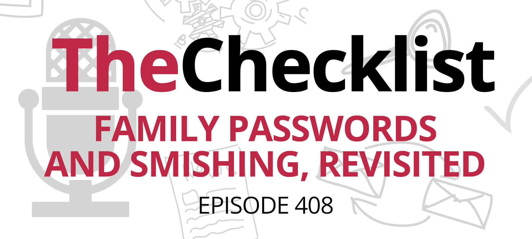 Family Passwords and Smishing, Revisited written in red text on a white background